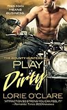 Play Dirty by Lorie O'Clare