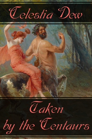 Taken by the Centaurs