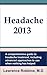 Headache 2013 by Lawrence Robbins