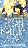 Sweet Spot by Susan Mallery