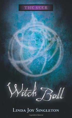 Witch Ball (The Seer, #3)