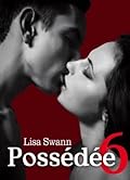Possédée, Vol.6