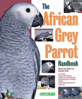 The African Grey Parrot Handbook (Paperback)