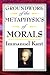 Groundwork of the Metaphysics of Morals