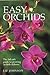 Easy Orchids by Liz  Johnson