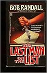 The Last Man on the List by Bob Randall The Last Man on the List by Bob Randall