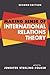 Making Sense of International Relations Theory