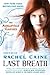 Last Breath by Rachel Caine