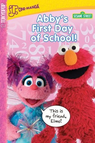 Sesame Street Volume 3: Abby's First Day of School (Paperback)