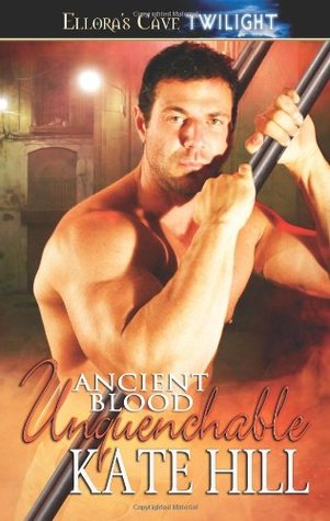 Ancient Blood - Unquenchable (Paperback)