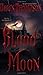 Blood Moon (Blood Moon, #1)