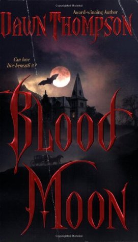Blood Moon (Blood Moon, #1)
