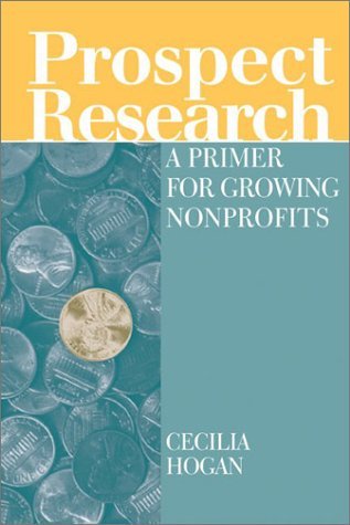 Prospect Research: A Primer for Growing Nonprofits: . (Paperback)