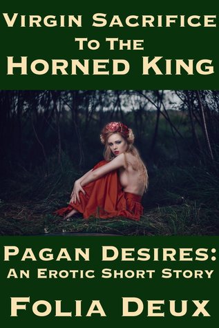 Virgin Sacrifice to the Horned King