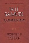 I & II Samuel: A Commentary