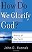 How Do We Glorify God?