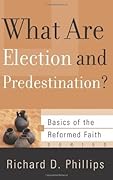 What Are Election and Predestination?