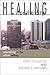 Healing for the City by Craig W. Ellison