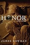 Honor: A History