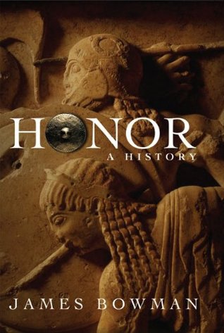 Honor: A History (Hardcover)