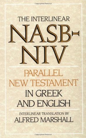 The Interlinear NASB-NIV Parallel New Testament in Greek & English (Hardcover)