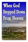 When God Stepped ...