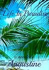 Life In Paradise by Rubianne Wood