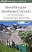 Best Hiking in Southwest Colorado around Ouray, Telluride and... by Diane Greer