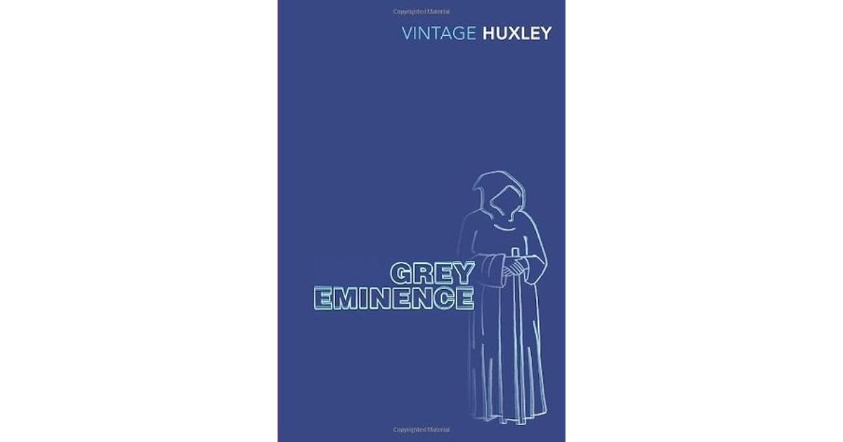 Grey Eminence by Aldous Huxley