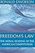 Freedom's Law: The Moral Reading of the American Constitution