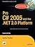 Pro C# 2005 and the .NET 2....