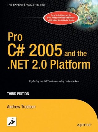 Pro C# 2005 and the .NET 2.0 Platform (Hardcover)
