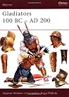 Gladiators: 100 BC–AD 200 (Warrior, 39)