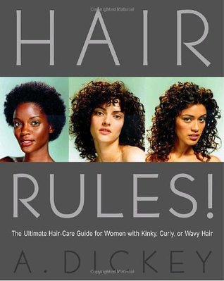 Hair Rules!: The Ultimate Hair-Care Guide for Women with Kinky, Curly, or Wavy Hair (Paperback)