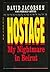 Hostage: My Nightmare in Beirut