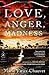 Love, Anger, Madness: A Haitian Trilogy