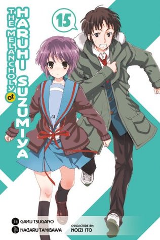 The Melancholy of Haruhi Suzumiya, Vol. 15 (The Melancholy of Haruhi Suzumiya, #15)