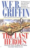 The Last Heroes (Men at War, #1)