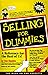 Selling for Dummies (For Dummies (Business & Personal Finance))