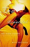 Too Beautiful and Other Stories