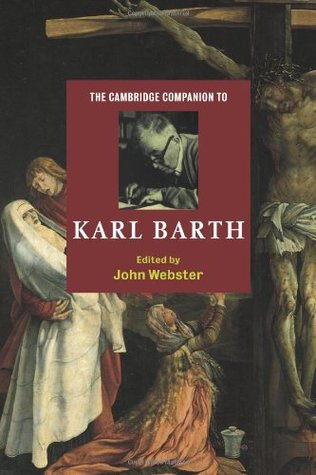 The Cambridge Companion to Karl Barth (Cambridge Companions to Religion)