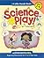 Science Play