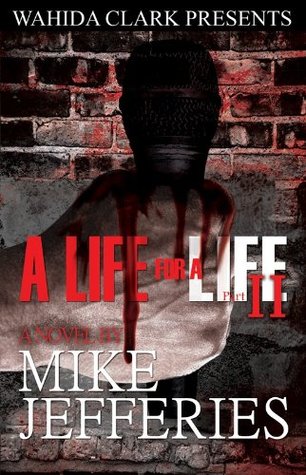 A Life For A Life 2 (Wahida Clark Presents)