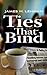 Ties That Bind