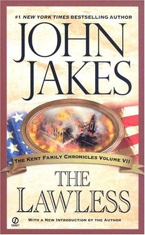 The Lawless (Kent Family Chronicles, #7)