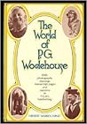 The world of P.G. Wodehouse The world of P.G. Wodehouse