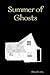 Summer of Ghosts