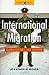 International Migration by Jonathon W. Moses