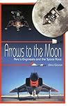 Arrows to the Moon: Avro's Engineers and the Space Race: Apogee Books Space Series 19