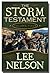 The Storm Testament IV (The Storm Testament Series by Lee Nelson—The Epic, Latter-day Saint Historical Fiction Book 4)